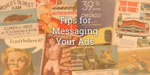 How to Use Messaging in Your Ads