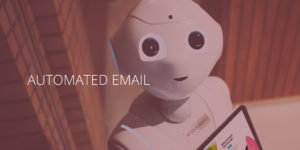 Build Your Business with Automated Email