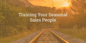 Training Seasonal Sales Staff